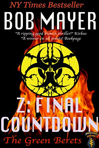Z: Final Countdown (The Green Berets #6; Dave Riley #6)
