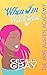 When I'm With You (Jane Austen Academy Book 3)
