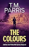 The Colours (Clarke and Fairchild, #3)