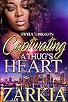Book cover for Captivating a Thug's Heart