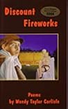 Discount Fireworks by Wendy Taylor Carlisle