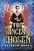 The Princess's Chosen (Inhe...