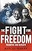 The Fight for Freedom: Triu...