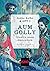 Aum Golly — Tekoälyn runoja ihmisyydestä by Jukka Aalho