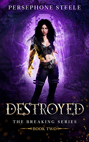 Destroyed (The Breaking #2)