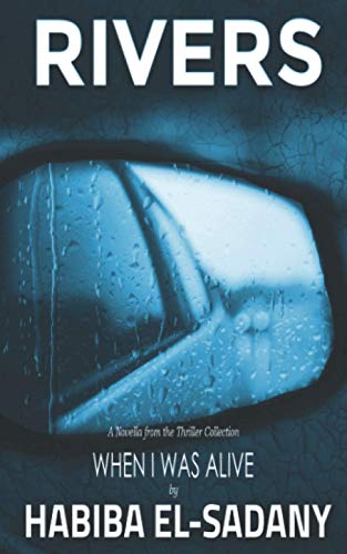 Rivers (When I Was Alive, #1)