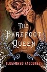 The Barefoot Queen by Ildefonso Falcones