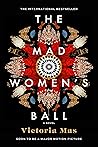 Book cover for The Mad Women's Ball