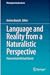 Language and Reality from a Naturalistic Perspective: Themes from Michael Devitt