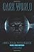 Dark World - A Guide to Global Surveillance Industry by Henry Morgan