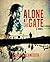 Alone at the Gate