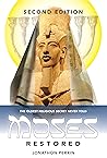 Moses Restored: T...