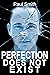 A Mystery Psychological Suspense Collection: Perfection Does Not Exist: (Mystery Thriller Suspense Psychological Crime)