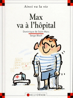 N°10 Max va à l'hôpital (Hardcover)
