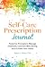 The Self-Care Prescription ...