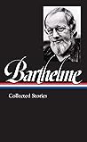 Donald Barthelme:...