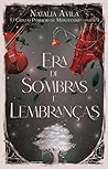 Era de Sombras e ...