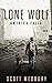 Lone Wolf: A Post-Apocalytpic Thriller (America Falls)