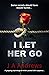 I Let Her Go