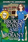 Broken Bones and Botany (Midlife Medicine #3)