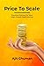 Price To Scale by Ajit Ghuman