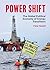 Power Shift: The Global Pol...