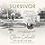 Survivor: An Abortion Survivor's Surprising Story of Choosing Forgiveness and Finding Redemption