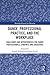 Dance, Professional Practice, and the Workplace by Angela Pickard