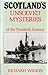 Scotland's Unsolved Mysteries of the Twentieth Century
