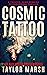 Cosmic Tattoo