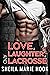 Love, Laughter, and Lacrosse by Sheila Marie Hook