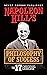 Napoleon Hill's Philosophy of Success: The 17 Original Lessons
