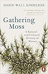 Gathering Moss: A...