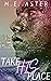 Take His Place by M.E. Aster Take His Place by M.E. Aster