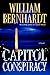 Capitol Conspiracy by William Bernhardt