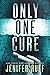 Only One Cure: A Medical Thriller (FBI and CDC Medical Thriller)