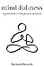 Mindfulness: A guidebook to...
