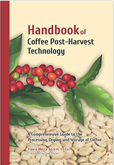 Handbook of Coffee Post-Harvest Technology (Unknown Binding)