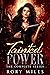 Tainted Power: The Complete...