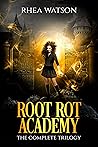 Root Rot Academy:...