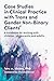 Case Studies in Clinical Practice with Trans and Gender Non-B... by Lore M. Dickey