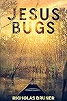 Jesus Bugs