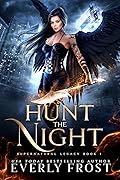 Hunt the Night (Supernatural Legacy, #1)