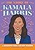 The Story of Kamala Harris:...