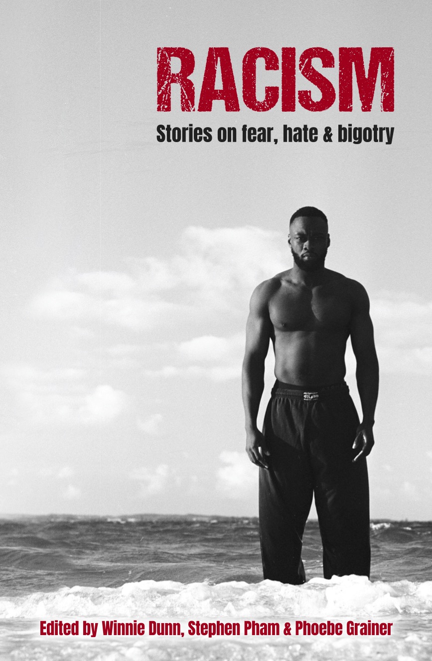 Racism: Stories on Fear, Hate & Bigotry (Paperback)