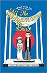 The Wagamama Bride by Liane Grunberg Wakabayashi