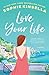 Love Your Life