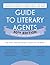 Guide to Literary Agents 30...