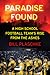 Paradise Found: A High Scho...