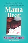 Mama Bear by Shirley Smith Mama Bear by Shirley Smith